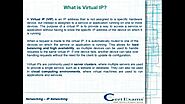 What is virtual IP?