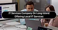IT Services Company on Long Island offering Local IT Services – IT Support Long Island, NY