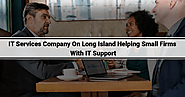 IT Services Company on Long Island helpingfirms with IT Support
