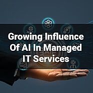 Growing Influence of AI In Managed IT Services Long Island, NY