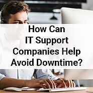 How Can IT Support Companies Help Avoid Downtime?