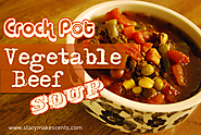 Crock Pot Vegetable Beef Soup - Stacy Makes Cents