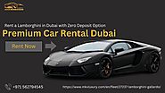 Best Deals -Rent A Lamborghini In Dubai | +971562794545 Hire Luxury Car Dubai