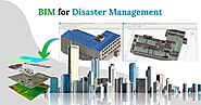 BIM for Disaster Management: Revolutionizing Safety and Resilience