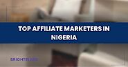 10 Top Affiliate Marketers in Nigeria (2023 Review)