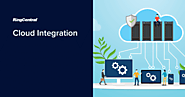 What Is Cloud Integration? - Definition, Benefits, Tools & Platforms | RingCentral Blog UK