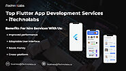 iTechnolabs: Delivering Agile Flutter App Development Services