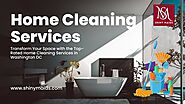 Transform Your Space with the Top Rated Home Cleaning Services in Washington DC @ShinyMaids