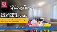 Ultimate Guide to Residential Cleaning Services DC with ShinyMaids - Shiny Maids Cleaning Services