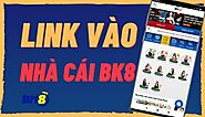 Link vào BK8 bị chặn do đâu? Giải pháp khắc phục nhanh chóng