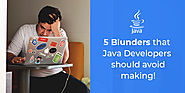 5 Blunders That Java Developers Should Avoid Making - JavaIndia