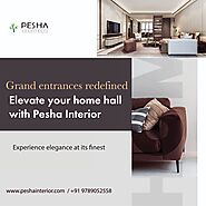 Grand entrances redefined. Elevate your home hall with Pesha Interior