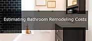 Estimating Bathroom Remodeling Costs | Cute House Decor