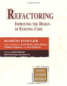 Refactoring: Improving the Design of Existing Code