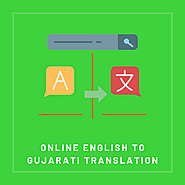 Can we translate English to Gujarati?