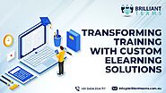 Transforming Training with Custom eLearning Solutions | Brilliant Teams