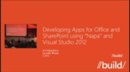 Apps for Office and SharePoint development using the all new browser-based "Napa" and Visual Studio 2012