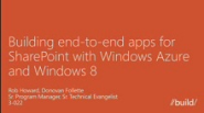 Building end-to-end apps for SharePoint with Windows Azure and Windows 8