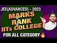 JEE(Advanced) - 2023 Marks vs Rank vs IITs College for All Category 🔥 #shikshasamadhan