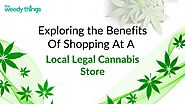 iframely: Exploring the Benefits of Shopping at a Local Legal Cannabis Store