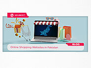 Online Shopping Websites in Pakistan