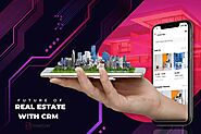 The Future of Property Management: Utilize CRM for Real Estate Success | Tenetizer Technologies