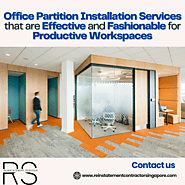 Office Partition Installation Services that are Effective and Fashionable for Productive Workspaces – Reinstatement C...