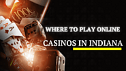 Indiana Online Casinos 2023 - Play Real Money Casino Games