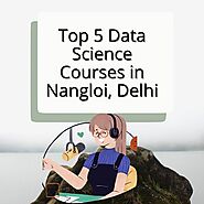 Stream episode Top 5 Data Science Course In Nangloi, Delhi by Ayaan Rao podcast | Listen online for free on SoundCloud