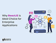 Why ReactJS is Ideal Choice for Enterprise Applications in 2023
