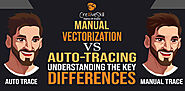 Manual Vectorization And Auto-Tracing Unraveling the Essential Distinctions