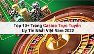 Top 11+ Casino Online Trực Tuyến TKMDP Uy Tín Nhất 06/2023