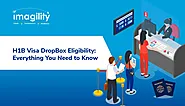 H-1B Visa Dropbox Eligibility