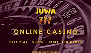 Play Juwa 777 Online Casino - Login, Free Play, Bonus Codes