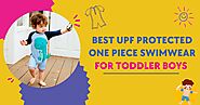 Best UPF Protected One Piece Swimwear For Toddler Boys