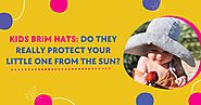 Kids Brim Hats: Do They Really Protect Your Little One From The Sun?