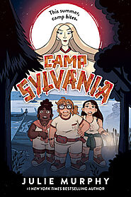 Camp Sylvania by Julie Murphy | Goodreads