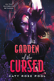 Garden of the Cursed (Garden of the Cursed, #1) by Katy Rose Pool | Goodreads