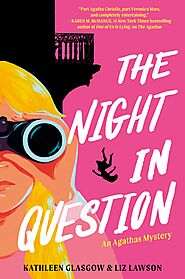The Night in Question (Agathas Mystery, #2) by Kathleen Glasgow | Goodreads