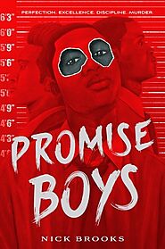 Promise Boys by Nick Brooks | Goodreads