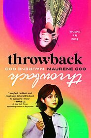Throwback by Maurene Goo | Goodreads