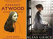 Alias Grace by Margaret Atwood