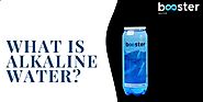 What Is Alkaline Water and Why Should You Care