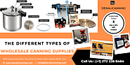 Explore The Different Types Of Canning Supplies Available At Wholesale