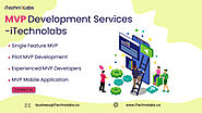 iTechnolabs: Your Trusted Partner for MVP Development Company in...