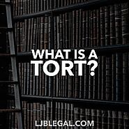 What is a 'tort'? | Loyd J Bourgeois, LLC