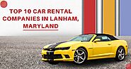 Top 10 Car Rental Companies In Lanham, Maryland