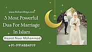 3 Most Powerful Dua For Marriage In Islam – Halal Marriage 2023