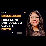 ‎Hasi (Unplugged) - Single by Martina Motwani on Apple Music