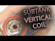 Subtank Mini Bell Cap & Vertical Coil Tutorial